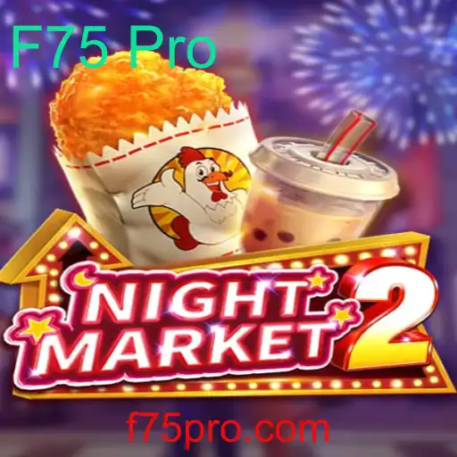 Descubra o Mundo Empolgante de NightMarket2 com F75 Pro: Jogo que Revoluciona as Noites